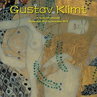 Full Download Gustav Klimt Calendar - 2016 Wall calendars - Art Calendar - Monthly Wall Calendar by Magnum -  file in ePub