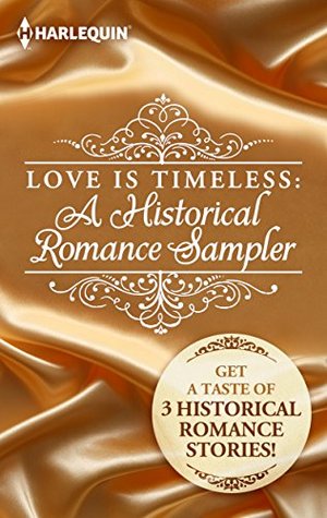 Download Love is Timeless: A Historical Romance Sampler: A Scandalous Proposal\The Widow and the Sheikh\Want Ad Wedding (The Little Season) - Kasey Michaels file in PDF