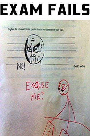 Read Memes: Exam Fails and Memes - We Have All Been Through It! (Funny Memes and Jokes) - Memes | PDF