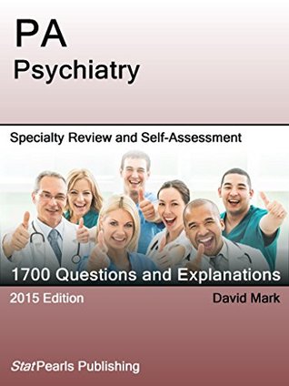 Download PA Psychiatry: Specialty Review and Self-Assessment (StatPearls Review Series) - David Mark | ePub
