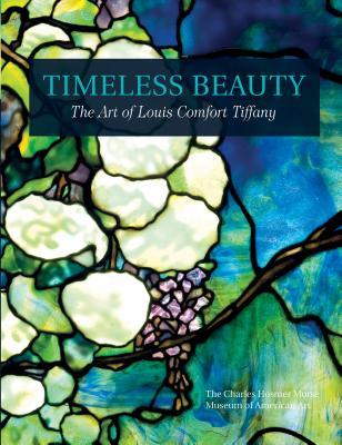 Full Download Timeless Beauty: The Art of Louis Comfort Tiffany - Morse Museum | ePub