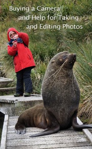 Download Buying a Camera: and Help for Taking and Editing Photos - Geoffrey Higges file in ePub