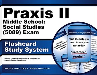 Download Praxis II Middle School Social Studies (5089) Exam Flashcard Study System: Praxis II Test Practice Questions and Review for the Praxis II Subject Assessments - Praxis II Exam Secrets Test Prep Team file in ePub