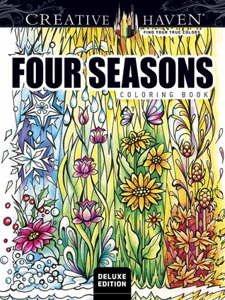 Full Download Creative Haven Deluxe Edition Four Seasons Coloring Book - Miryam Adatto | PDF