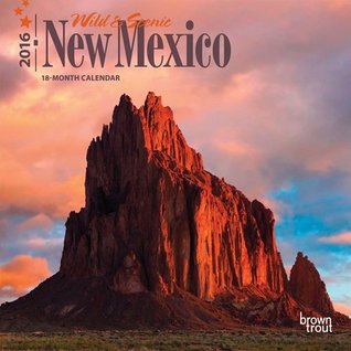 Full Download New Mexico, Wild & Scenic 2016 Mini 7x7 (Multilingual Edition) -  | PDF