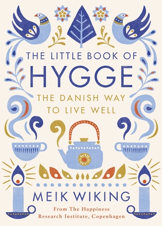 Download The Little Book of Hygge: The Danish Way to Live Well - Meik Wiking | ePub