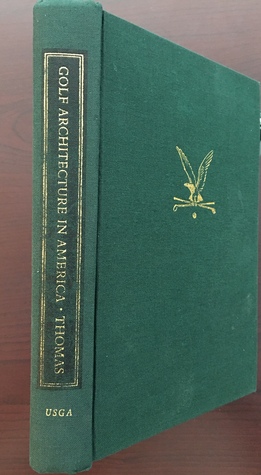 Download Golf Architecture In America   Its Strategy and Construction - George Clifford Thomas Jr. file in ePub