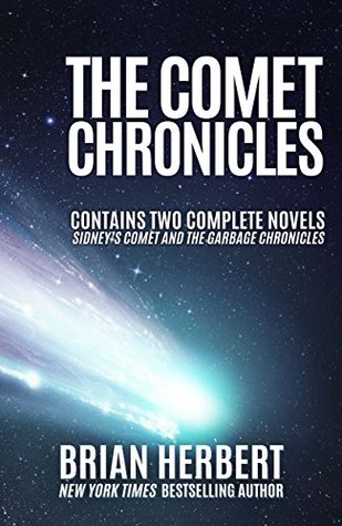 Download The Comet Chronicles: Sidney's Comet & The Garbage Chronicles - Brian Herbert | ePub