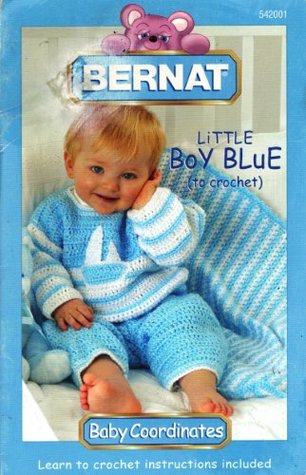 Read Online Bernat Little Boy Blue (To Crochet): Learn to Crochet Instructions Included (Baby Coordinates - Softee Baby, 542001) - Bernat | ePub
