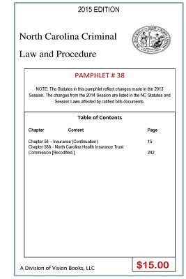 Read North Carolina Criminal Law and Procedure-Pamphlet 38 - Tony Rivers Sr | ePub