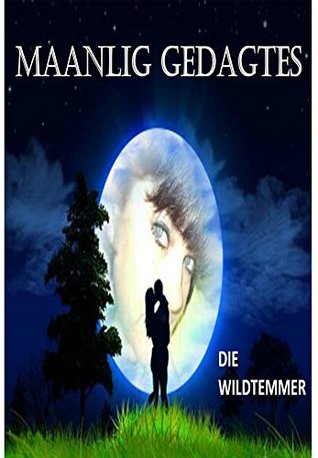 Download MAANLIG GEDAGTES (WILDTEMMER TRILOGIE Book 1) - Die Wildtemmer file in PDF