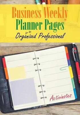 Read Business Weekly Planner Pages for the Organized Professional -  | ePub