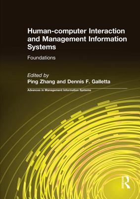 Read Online Human-Computer Interaction and Management Information Systems: Foundations: Foundations - Ping Zhang file in PDF