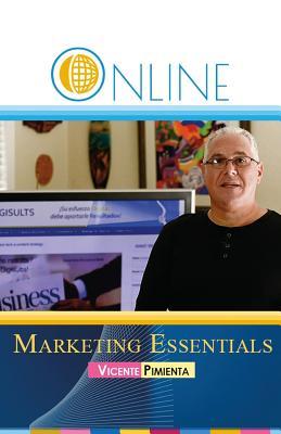 Read Online Marketing Essentials: The Missing Links - Vicente Pimienta | PDF