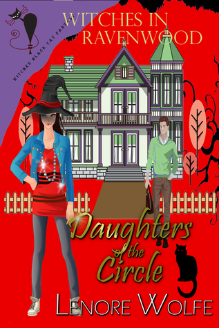 Full Download Witches in Ravenwood (Daughters of the Circle) - Lenore Wolfe | PDF