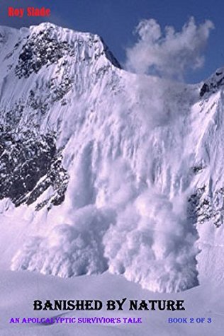 Full Download Banished by Nature: An Apocalyptic Survivor's Tale - Roy Slade file in ePub