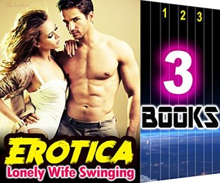 Download EROTICA: Lonely Wife Swinging: 3 Books Special Bundle: Hot Girl Erotica Swinging Love Stories - Ella Gottfried file in ePub