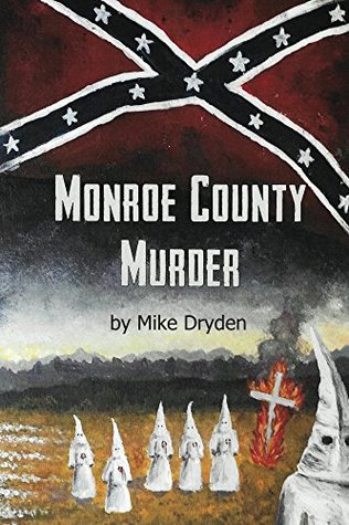 Read Online Monroe County Murder (Southern Civil Rights Struggle 1940-1980 Book 2) - Mike Dryden file in ePub