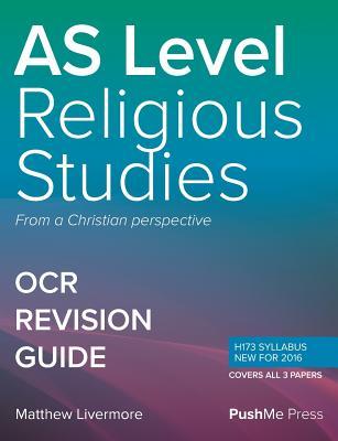 Full Download As Religious Studies Revision Guide Components 01, 02 & 03: A Level Religious Studies for OCR - Matt Livermore file in ePub