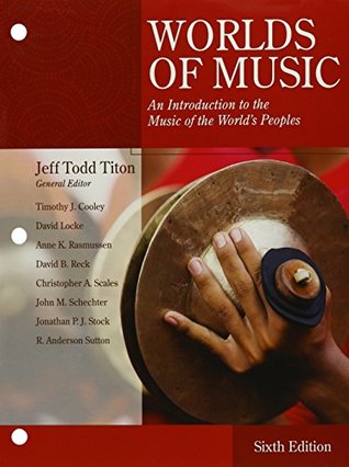 Read Worlds of Music: An Introduction to the Music of the World's Peoples [with MindTap Music 1-Term Access Code] - Jeff Todd Titon | ePub