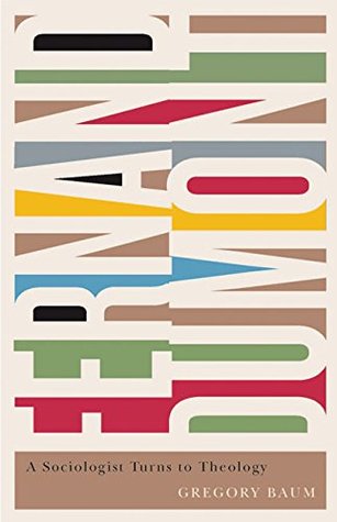 Full Download Fernand Dumont: A Sociologist Turns to Theology - Gregory Baum file in PDF