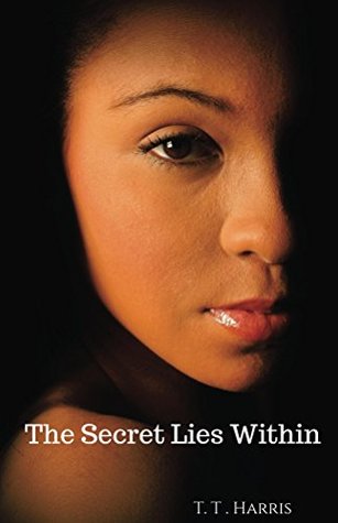 Full Download The Secret Lies Within (Church Folks Secrets Book 3) - T.T. Harris file in ePub