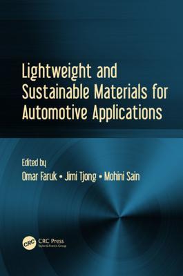 Read Lightweight and Sustainable Materials for Automotive Applications - Omar Faruk | ePub