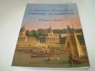 Read Online Illustrated History of the University of Greenwich - Thomas Hinde | PDF