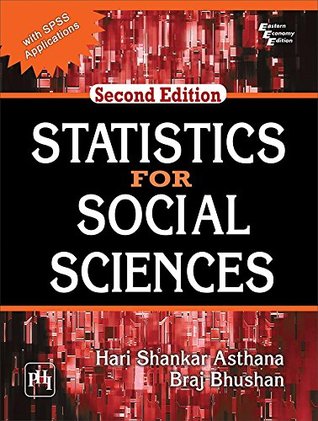 Read Online Statistics for Social Sciences (With SPSS Applications) - Hari Shankar Asthana file in ePub