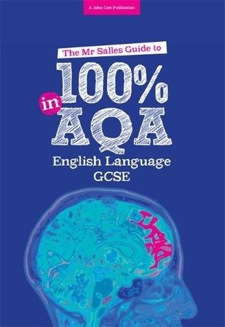 Download The Mr Salles Guide to 100% in AQA English Language Exam - Dominic Salles file in PDF