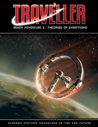 Read Traveller Reach Adventure 2: Theories of Everything (MGP40010) - Mongoose Publishing file in PDF
