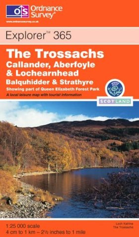 Full Download OS Explorer Map 365: The Trossachs: Callander, Aberfoyle & Lochearnhead, Balquidder & Strathyre - Ordnance Survey file in ePub