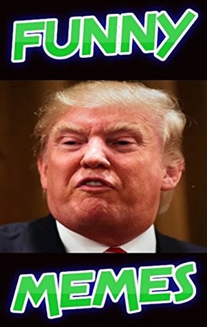 Download Memes: Ultimate Memes- I am The Best Funny Memes Book In The World - Funny Memes - Memes | ePub