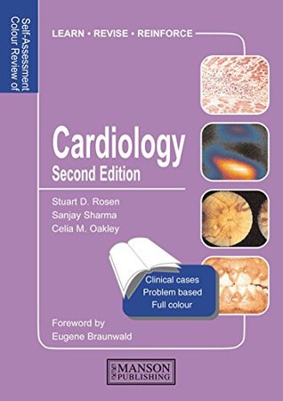 Full Download Cardiology: Self-Assessment Colour Review, Second Edition (Medical Self-Assessment Color Review Series) - Stuart Rosen file in ePub