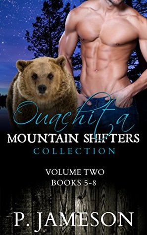 Read Online Ouachita Mountain Shifters Collection: Volume 2 (books 5-8) - P. Jameson | ePub