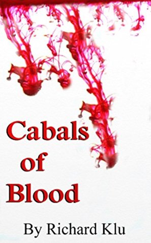 Read Cabals of Blood: A Collection of Lovecraftian Horror - Richard Klu file in ePub