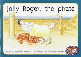 Read Online Jolly Roger, the Pirate (New PM Story Books, Yellow Set B) - Beverley Randell file in ePub