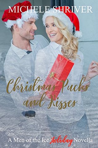 Download Christmas Pucks and Kisses: A Men of the Ice Holiday Novella - Michele Shriver file in ePub