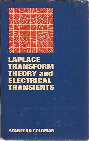 Full Download Laplace transform theory and electrical transients. - Stanford. Goldman | ePub
