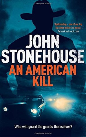 Full Download An American Kill (The Whicher Series) (Volume 2) - John Stonehouse | PDF