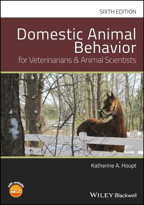 Full Download Domestic Animal Behavior for Veterinarians and Animal Scientists - Katherine A. Houpt file in ePub