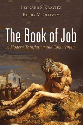 Read Online The Book of Job: A Modern Translation and Commentary - Leonard S. Kravitz | ePub