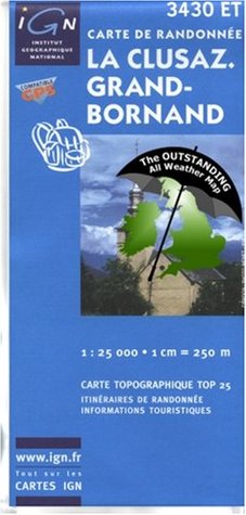 Full Download La Clusaz, Grand-Bornand ~ IGN Top 25 3430ET (The Outstanding All Weather Map) - Institut Geographique National de France file in ePub