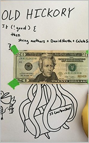 Download Old Hickory: The Life and Times of Andrew Jackson - David A. North | ePub