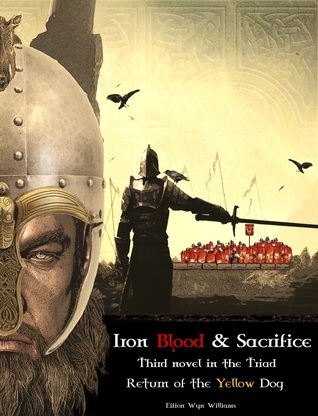Full Download Iron Blood Sacrifice (Return of the Yellow Dog) - Eifion Wyn Williams | PDF