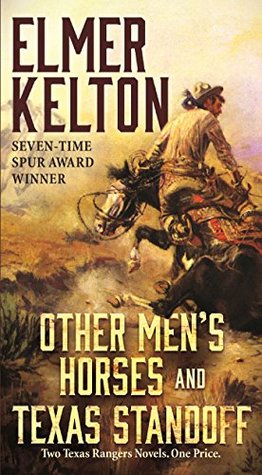 Download Other Men's Horses and Texas Standoff: Two Texas Rangers Novels - Elmer Kelton | ePub