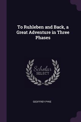 Read To Ruhleben and Back, a Great Adventure in Three Phases - Geoffrey Pyke file in PDF