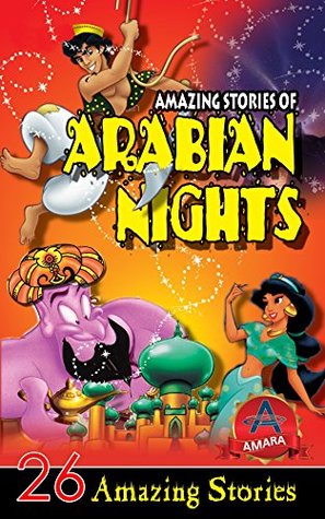 Read Amazing stories from The Arabian Nights (Amazing Bed Time Stories Book 1) - Ram Manohar file in ePub