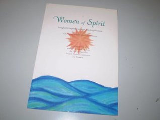Full Download Women of Spirit:Insights & Inspirations from Leading Women,vol.1 - Deborah A F Jones | ePub