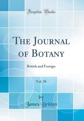 Full Download The Journal of Botany, Vol. 58: British and Foreign (Classic Reprint) - James Britten | PDF